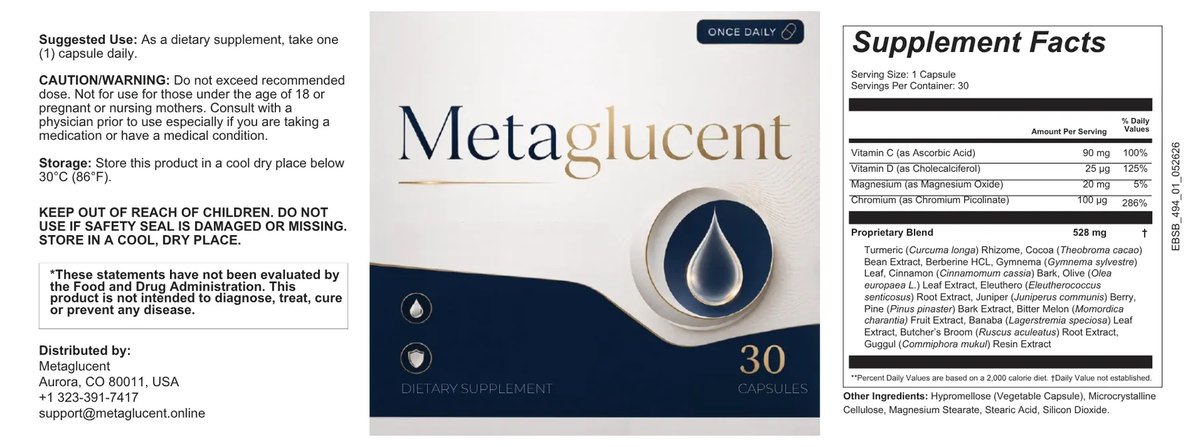 Metaglucent supplement facts panel showing vitamin C 90 mg, vitamin D 25 mcg, magnesium 20 mg, chromium 100 mcg and a 528 mg proprietary blend of thirteen botanicals